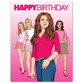 Mean Girls Birthday Card